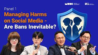 MDDI - IPS Forum: Panel 1 - Managing Harms on Social Media - Are Bans Inevitable