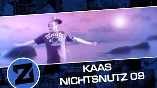 KAAS - Nichtsnutz 09 (Musikvideo/2010)