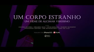 UM CORPO ESTRANHO - TEASER