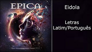 Epica - Eidola (Letras Latim/Português)