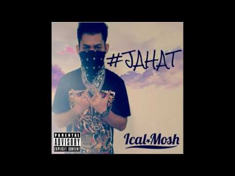 Ical Mosh - Jahat