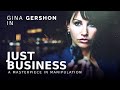 Just Business (2008) | Full Movie | Gina Gershon | Jonathan Watton | Earl Pastko