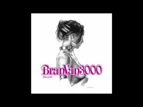 Bran Van 3000 - Predictable