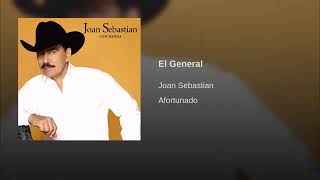 Joan sebastian - El general