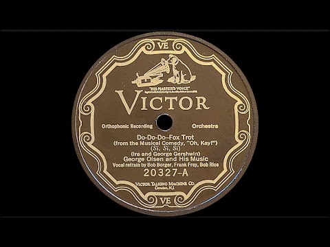 “Do-Do-Do” by George Olsen and His Music 1926