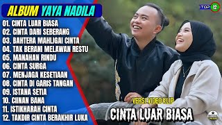 Download lagu Album Yaya Nadila || CINTA LUAR BIASA - CINTA DARI SEBERANG - Pop Melayu Terpopuler 2025 On Trending mp3 Download lagu Album Yaya Nadila || CINTA LUAR BIASA - CINTA DARI SEBERANG - Pop Melayu Terpopuler 2025 On Trending mp3