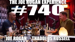JRE 740 - Thaddeus Russell