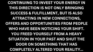 You shut a door on this connection & now you're attracting powerful new opportunities... [Reading]