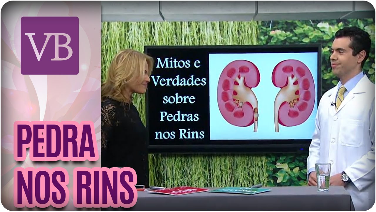 Mitos e verdades: Pedra nos rins - Você Bonita (24/08/16)