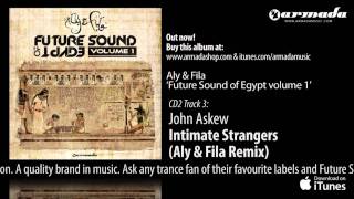 Aly & FIla - Future Sound Of Egypt Volume 1 - Out Now!