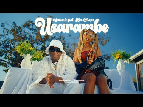 Sammie & Kae Chaps - Usarambe (Official Video)