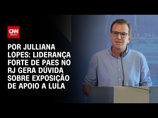 Análise: Liderança forte de Paes no RJ gera dúvida sobre exposição de apoio a Lula | HORA H