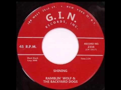 Ramblin' Wolf & The Backyard Dogs - Shining