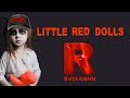 REVOLUSHN - Little Red Dolls - Official video. 2018