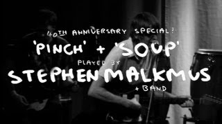 Stephen Malkmus performs "Pinch" and "Soup" [Can Covers]