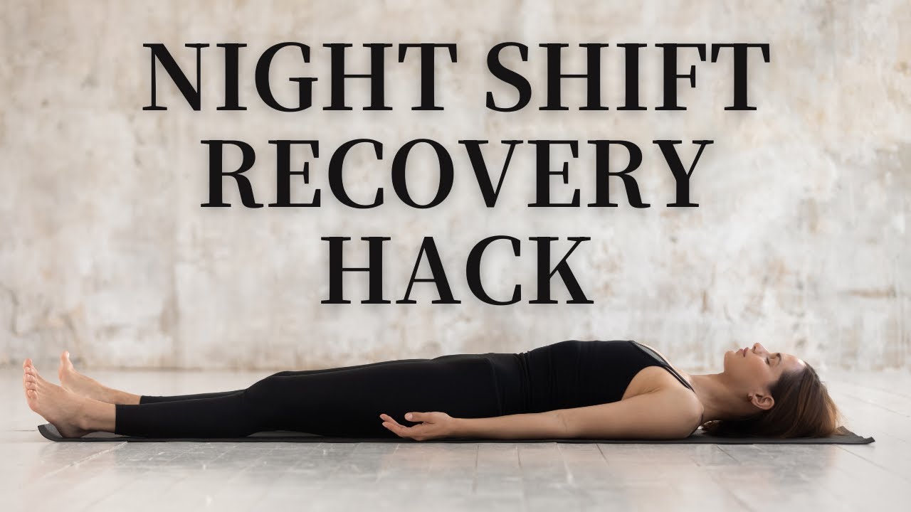 Non-Sleep Deep Rest Yoga Nidra to Recover from Night Shifts — Yin Yoga class, 25 minutes