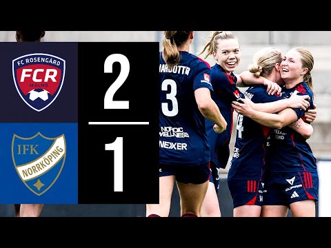 HIGHLIGHTS | ROSENGÅRD 2-1 NORRKÖPING | DAMALLSVENSKAN