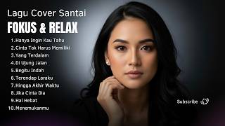 Download lagu Lagu Pop Full Album | Cocok Buat Santai | Terbaru 2026 mp3