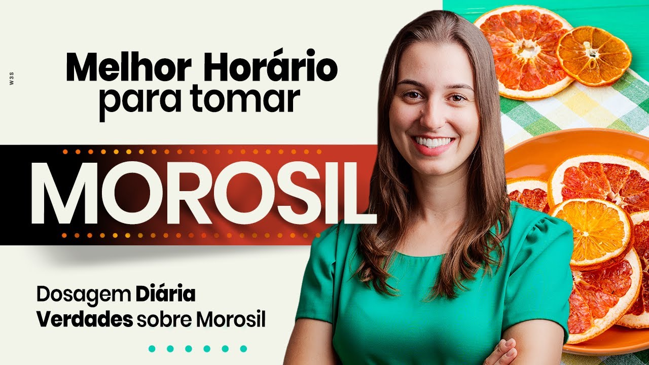 Melhor horário pra tomar Morosil: Veja como tomar e benefícios