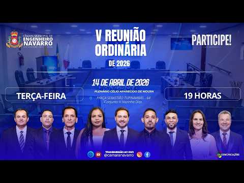 V Reunião Ordinária da Câmara de Vereadores de Engenheiro Navarro/MG