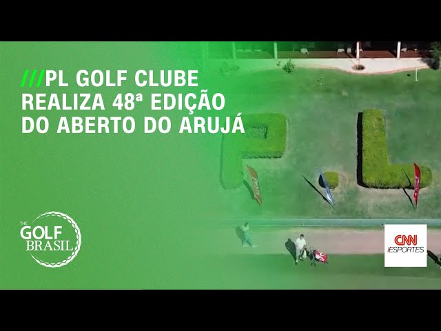 PL Golf Clube realiza 48ª edição do Aberto do Arujá | CNN ESPORTES