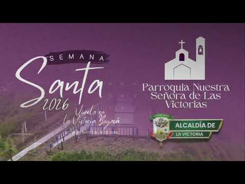 Vive la Semana Santa en La Victoria Boyacá