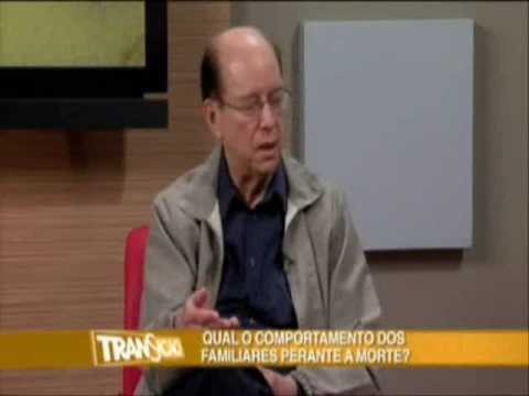 Programa Transição - O Que Fazer Para Não Temer a Morte?