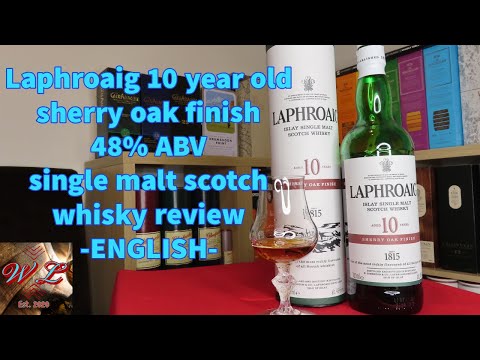Laphroaig 10 year old Sherry Oak Finish / english review #35 ep.113 - single malt scotch whisky -