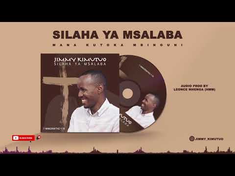 Jimmy Kimutuo (Silaha Ya Msalaba)