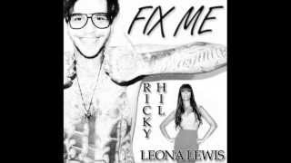 Ricky Hil - Fix Me (Feat. Leona Lewis)
