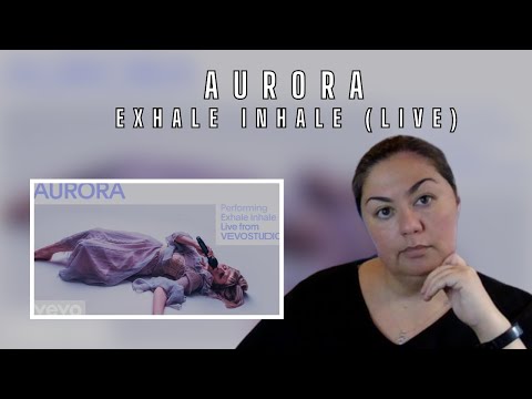 Reaction - Aurora - Exhale Inhale (Live)