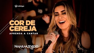 Naiara Azevedo - Cor de Cereja | Prévia do DVD - Aprenda a Cantar