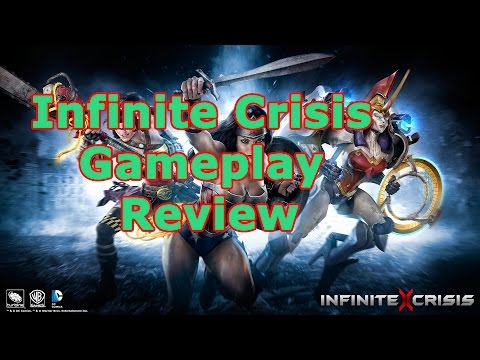 Infinite Crisis Gameplay Review
