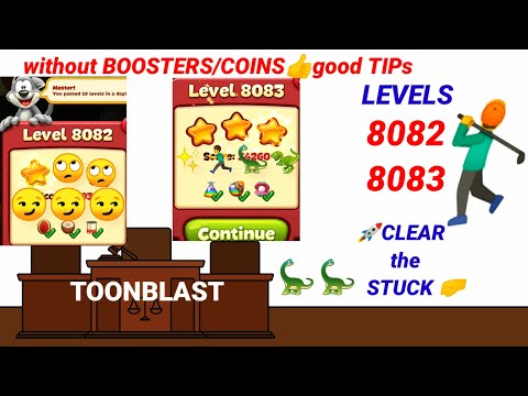 Toon Blast |Levels 8082 8083 |No Booster|No Coins?👍✨🤺🦖