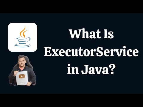 What Is ExecutorService in Java | Java Interview Questions and Answers