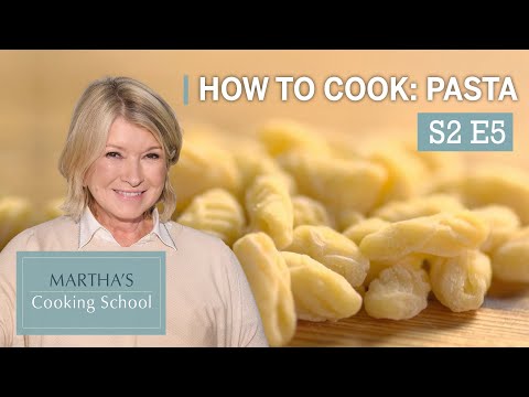 Martha Stewart Teaches You How to Make Pasta from Scratch | Martha's Cooking School S2E5 "Pasta"