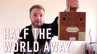Half The World Away - Oasis Ukulele Tutorial (JOHN LEWIS CHRISTMAS AD 2015)