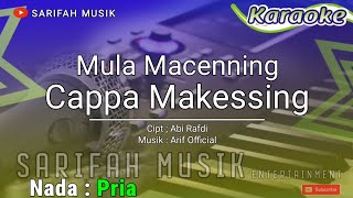 Download lagu MULA MACENNING CAPPA MAKESSING - KARAOKE || CIPT : ABI RAFDI - NADA : PRIA LIRIK #sarifahmusik mp3 Download lagu MULA MACENNING CAPPA MAKESSING - KARAOKE || CIPT : ABI RAFDI - NADA : PRIA LIRIK #sarifahmusik mp3