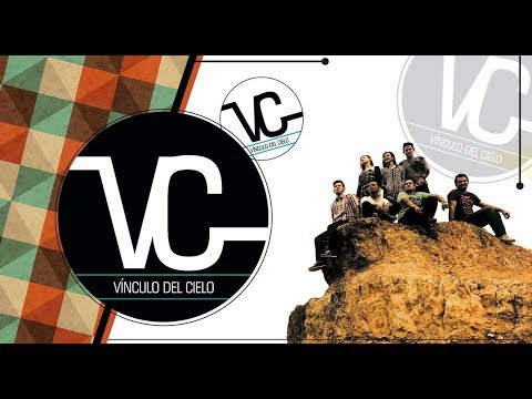Vínculo del Cielo Band - Bucaramanga Gospel 2017