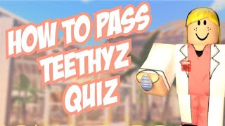 How to pass Teethyz Dentist Quiz