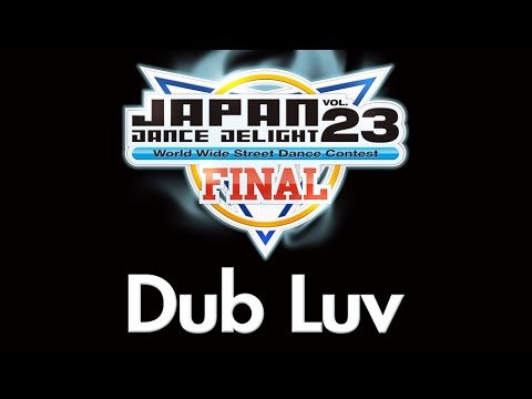 Dub Luv (FREESTYLE/北海道)_JAPAN DANCE DELIGHT VOL.23ファイナリストチーム紹介