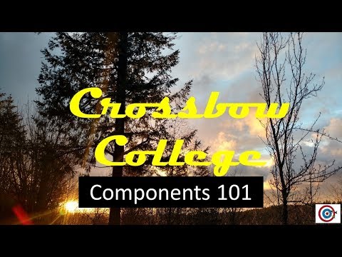 Crossbow Components 101