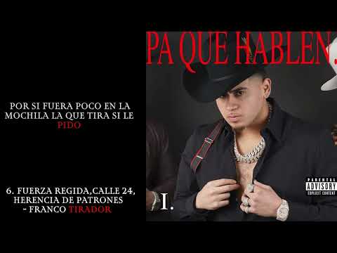 Fuerza Regida x Herencia De Patrones x Calle 24 - Francotirador (Letras)