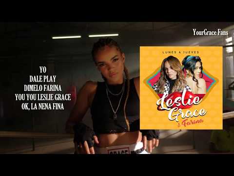 Lunes a Jueves - Leslie Grace, Farina Lyrics