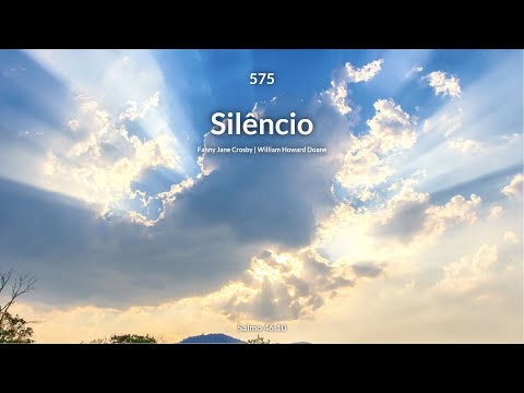 Hinário Adventista • Hino 575   Silêncio