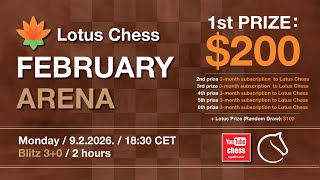 Lotus Chess February Arena - lichess.org