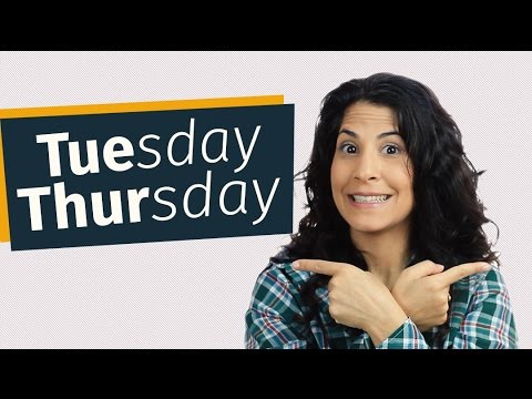 How To Pronounce Tuesday And Thursday In American English
