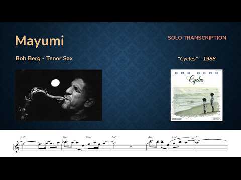 Bob Berg - Mayumi (Full Transcription)