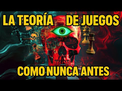La TEORÍA DE JUEGOS explicada como NUNCA ANTES te hará ver el MUNDO distinto