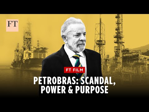 Petrobras: fuelling the future or stuck in the past? | FT Film